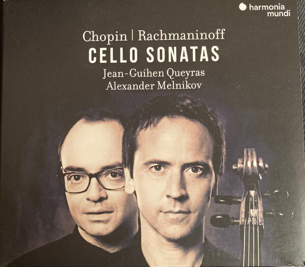 Jean-guihen &... Queyras - Chopin/rachmaninoff: Cello Sonatas - CD