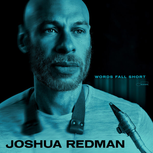 Joshua Redman - Words Fall Short - CD