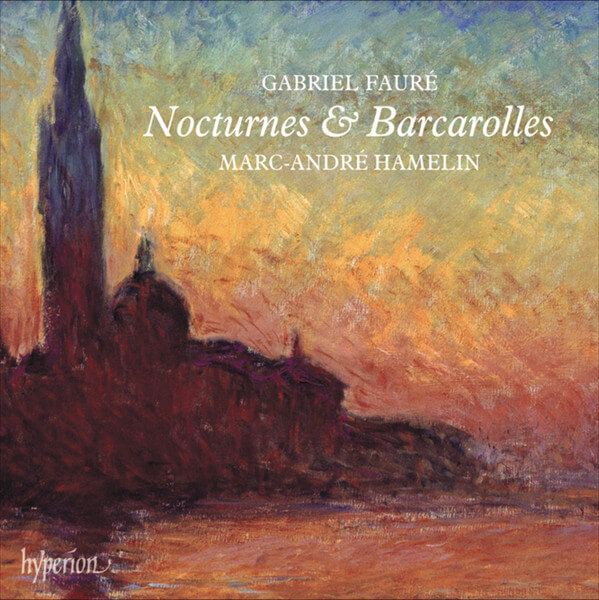 Marc-andre Hamelin - Faure Nocturnes & Barcarolles - CD