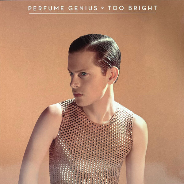Perfume Genius - Too Bright - Vinyl LP