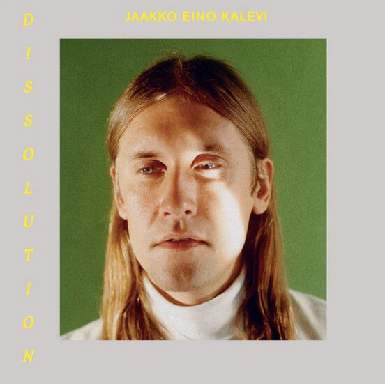 Jaakko Eino Kalevi - Dissolution - Vinyl LP