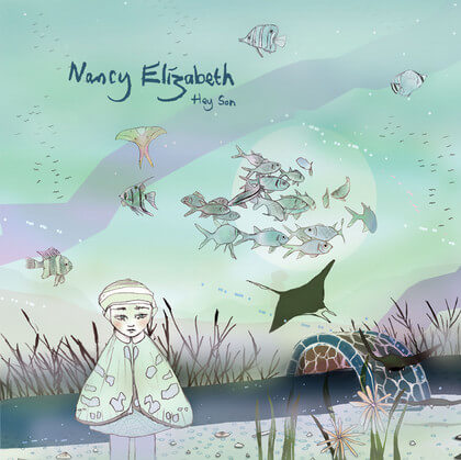 Nancy Elizabeth - Hey Son - 12in