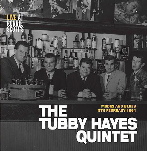 Tubby Hayes - Modes & Blues - Live at Ronnie Scott's 1964 - Vinyl LP