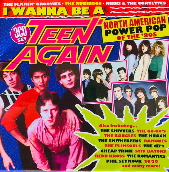 V/a - I Wanna Be a Teen Again American Power Pop 1980-1989 - CD