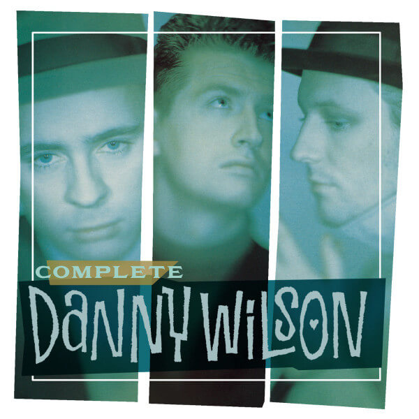 Danny Wilson - Complete Danny Wilson - CD