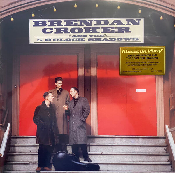 Brendan & the ... Croker - Brendan Croker & the 5 O'clock Shadows - Vinyl LP