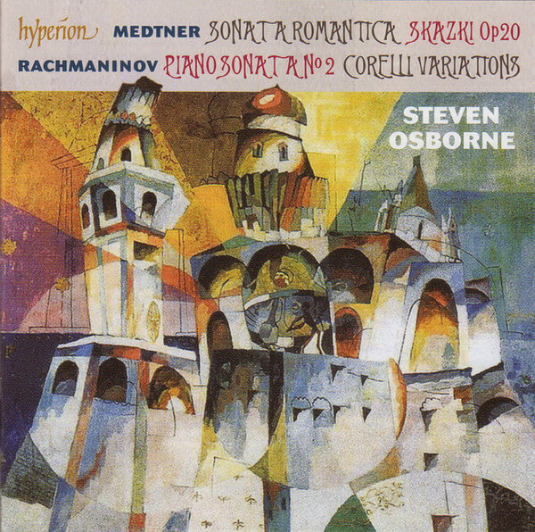 Steven Osborne - Medtner & Rachmaninov: Piano Sonatas - CD