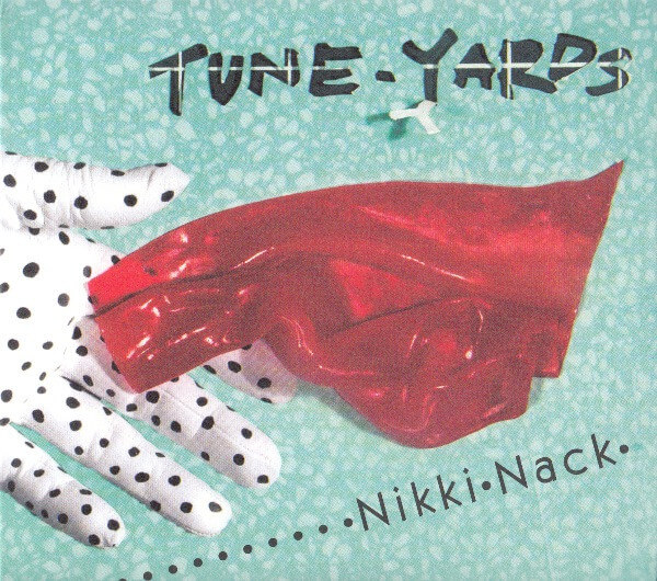 Tune-yards - Nikki Nack - CD