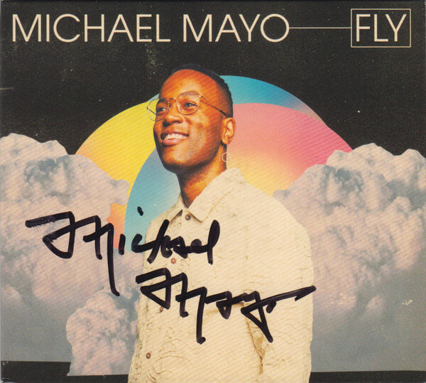 Michael Mayo - Fly - CD