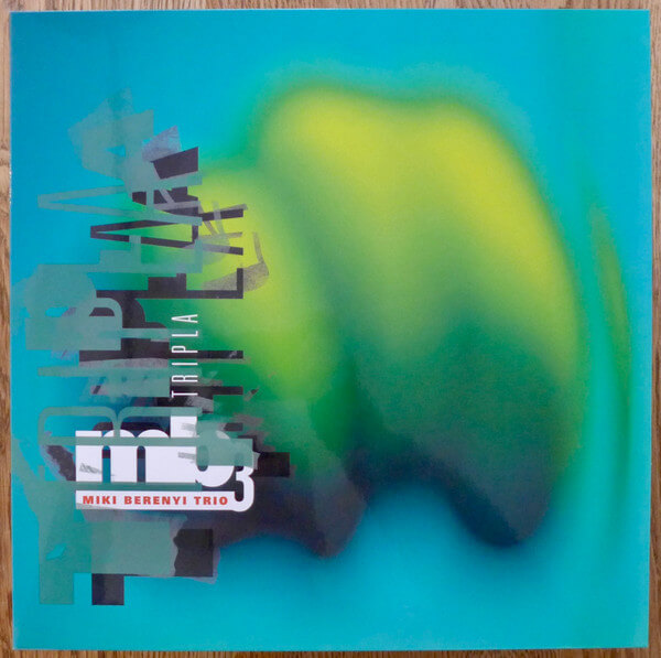 Miki Berenyi Trio - Tripla - Vinyl LP