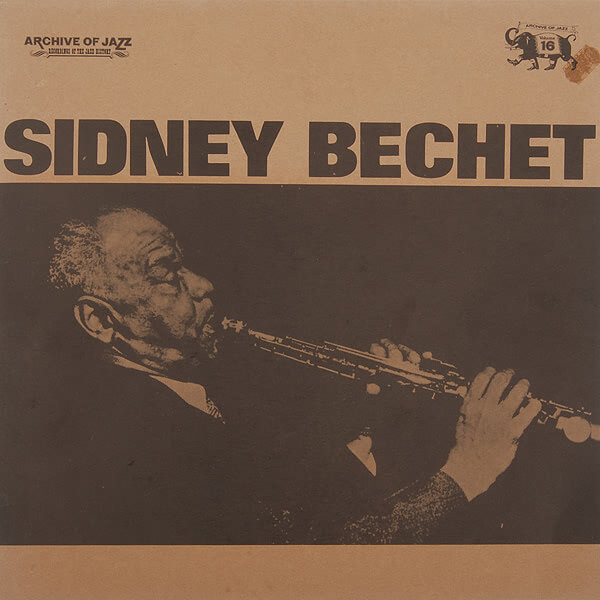 Sidney Bechet - Archive Of Jazz Volume 16 - Vinyl LP