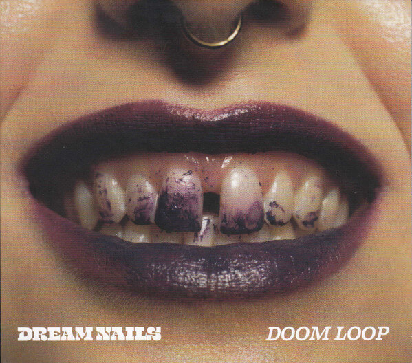 Dream Nails - Doom Loop - CD