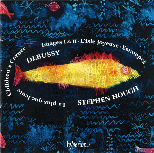 Stephen Hough - Debussy: Children's Corner; Images; Estampes Etc. - CD