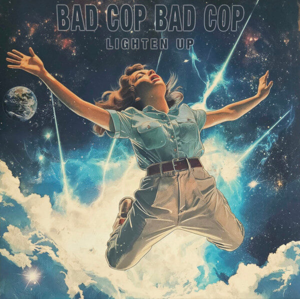 Bad Cop Bad Cop - Lighten up - CD