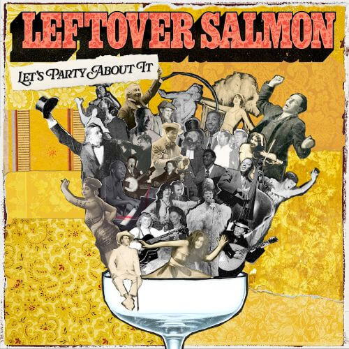 Leftover Salmon - Let's Party About it - CD