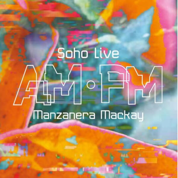 Phil & Andy... Manzanera - Am Pm Soho Live - Vinyl LP