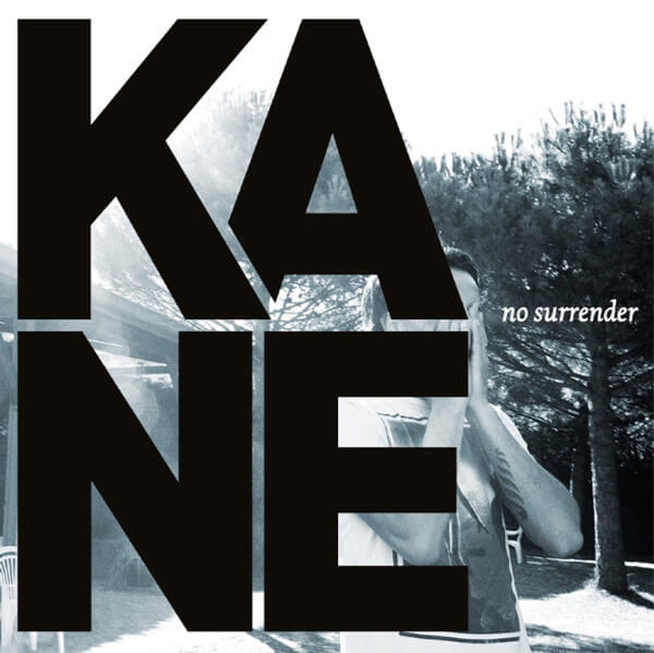 Kane - No Surrender - Vinyl LP
