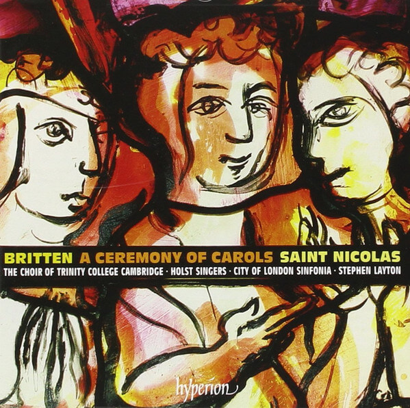 Stephen & the ... Layton - Britten: a Ceremony of Carols & St Nicolas - CD
