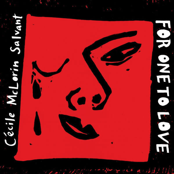 Cecile Mclorin Salvant - For One to Love - CD