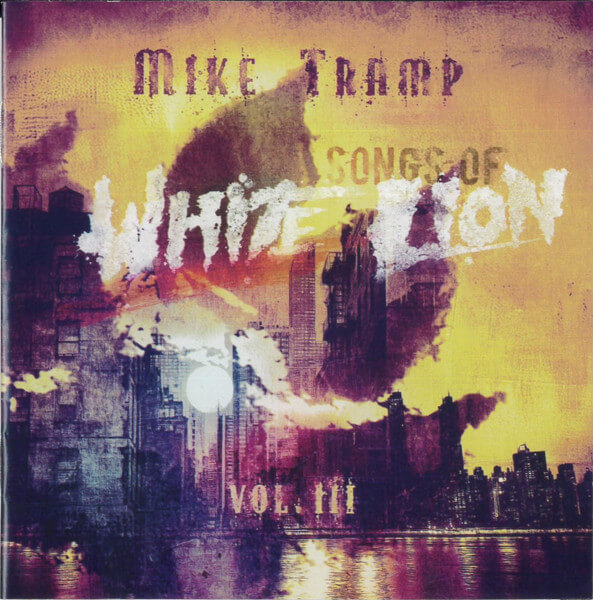 Mike Tramp - Songs of White Lion Vol. Iii - CD