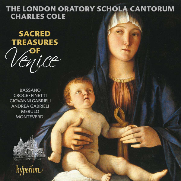 London Oratory Schola ... - Sacred Treasures of Venice - CD