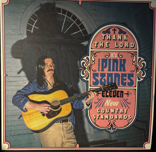 Pink Stones - Thank the Lord It's the Pink Stones - Vinyl LP