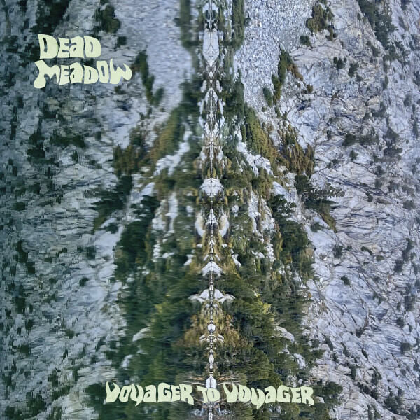 Dead Meadow - Voyager to Voyager - Vinyl LP