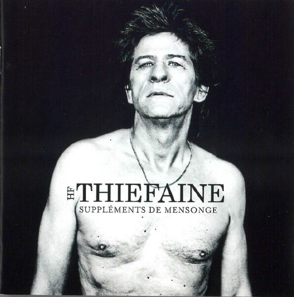 Hubert-felix Thiefaine - Supplã©ments De Mensonge - CD