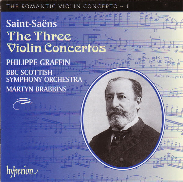 Philippe & Bb... Graffin - Saint-saens: Violin Concertos Nos. 1, 2 & 3 (hyper - CD