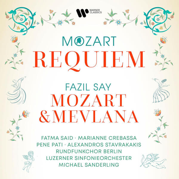 Fatma & Marianne... Said - Mozart: Requiem - Fazil Say: Mozart & Mevlana - CD