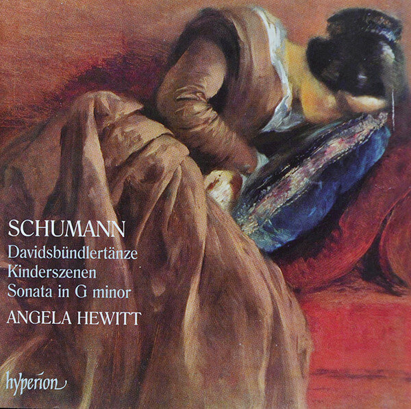 Angela Hewitt - Schumann: Davidsbundlertanze, Kinderszenen & Sonat - CD