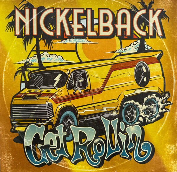 Nickelback - Get Rollin - Vinyl LP