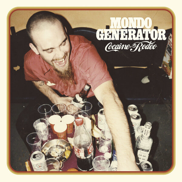 Mondo Generator - Cocaine Rodeo - Vinyl LP