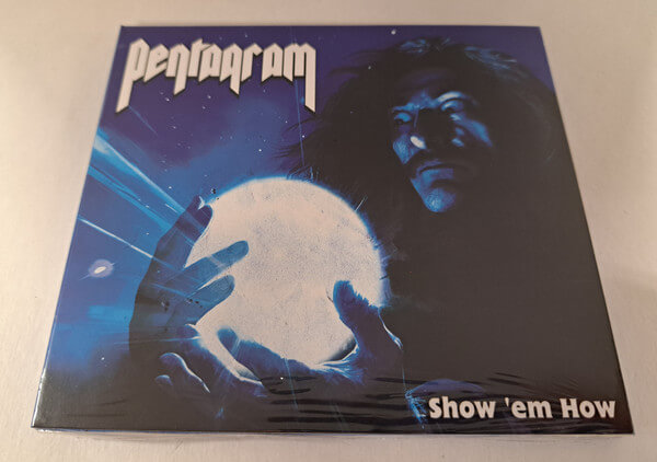 Pentagram - Show 'em How - CD