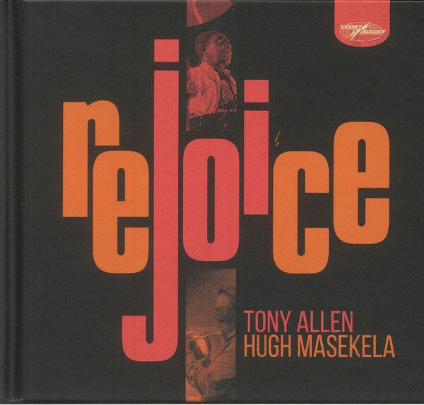 Tony Allen & Hugh ... - Rejoice - CD
